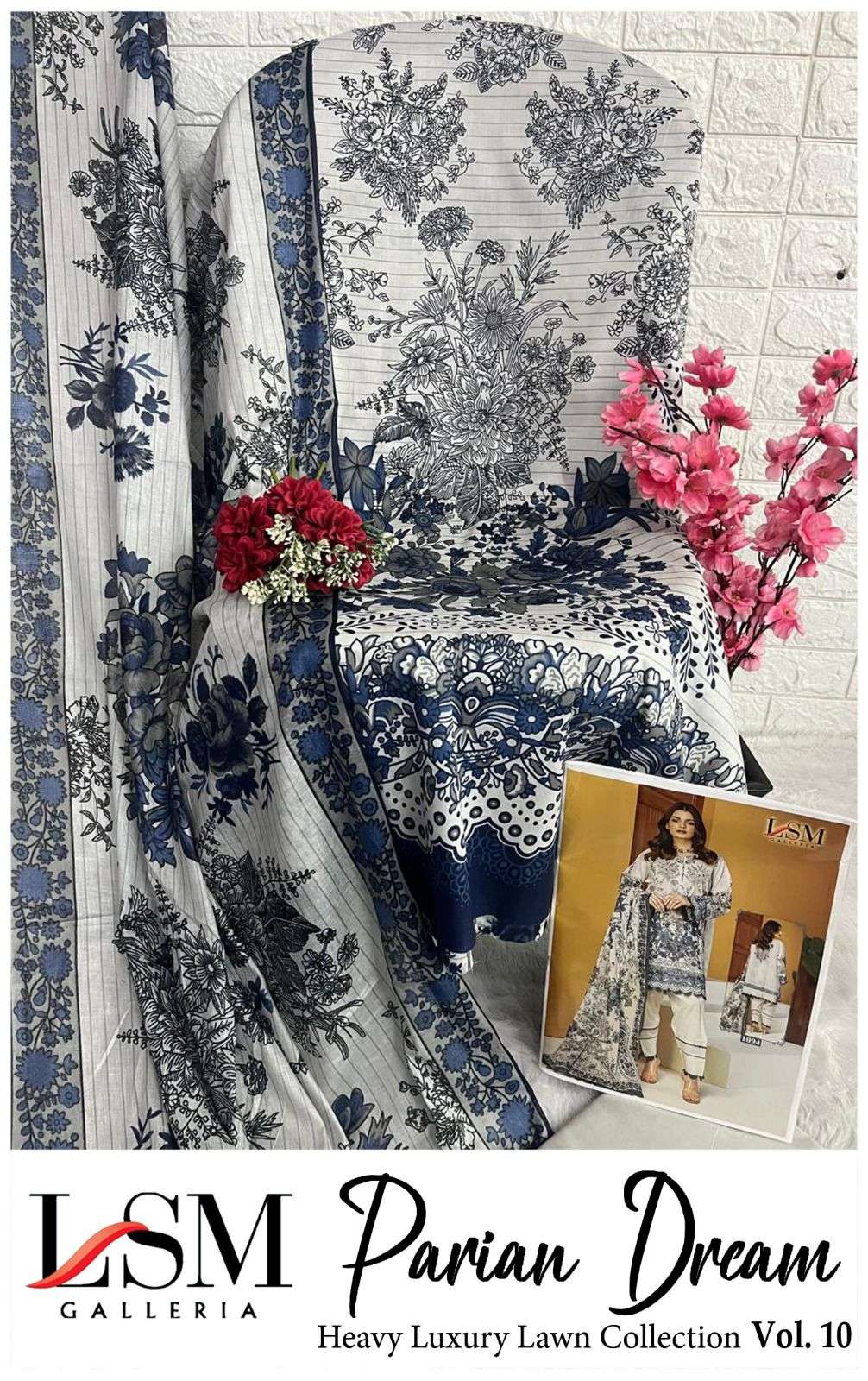 PARIAN DREAM HEAVY LUXURY LAWN COLLECTION VOL 10 BY LSM- 05