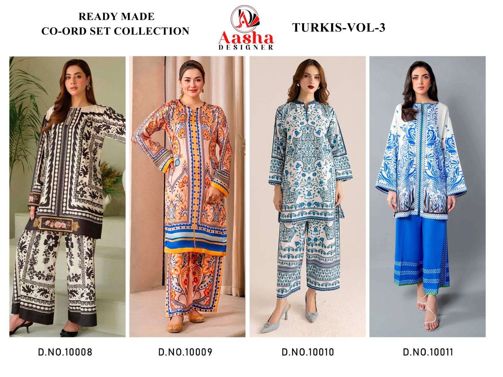 TURKIS VOL-3 READY MADE CO-ORD SET D NO :- 10008,09,10,11 by Asaha-01-08